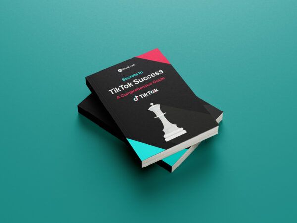 Secrets to TikTok Success: A Comprehensive Guide