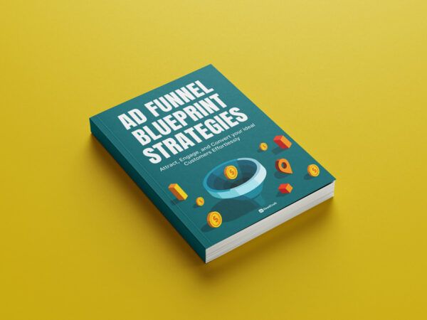 Ad Funnel Blueprint Strategies