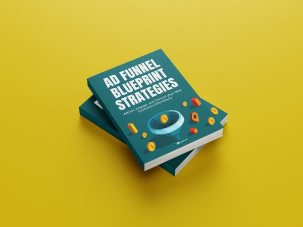 Ad Funnel Blueprint Strategies